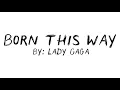 Born this way - Lady Gaga