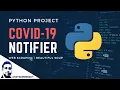 COVID-19 Desktop Notifier using BeautifulSoup Web Scraping Project Python Project