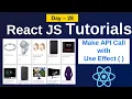 how to make api call in react use effect hook in react hooks in react react js tutorials in telugu