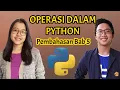 OPERASI DALAM PYTHON Pembahasan Bab 5 Tutorial Software Python