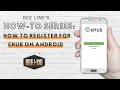 Bee Line s How To Series Register for EHub on an Android Device