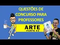 Lagu QUESTÕES DE CONCURSO PARA PROFESSORES DE ARTE - PARTE 03