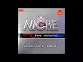 Grupo Niche - Han Cogido la cosa - Album: La Danza de la Chancaca