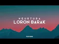Lagu T REX - Loron Barak, NEURTURA ( Remix )