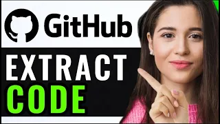 HOW TO EXTRACT CODE FROM GITHUB FULL GUIDE