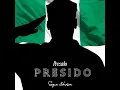 Presido Presido - Segun Johnson