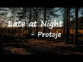 Protoje - Late at Night Ft. Lila Iké  Lyrics