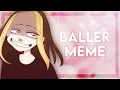 Download Lagu [🏀]~Baller (meme) {Gacha Life + Animation}
