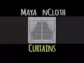 Maya - Create Curtains with nCloth