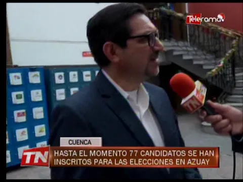 Hasta el momento 77 candidatos se han inscritos para las elecciones en Azuay