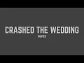Download Lagu Busted - Crashed the Wedding (Lyrics)