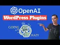 Unlock New Possibilities with OpenAI WordPress Plugins