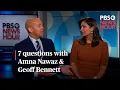 WATCH 7 questions with Amna Nawaz and Geoff Bennett