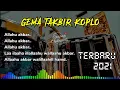 Download Lagu Takbiran Versi Koplo 2021 || Gema Takbir Koplo Idul Fitri 2021