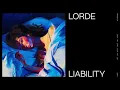 Liability - Lorde