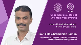 Lecture 28 Multiple Catch and Nested try Statements