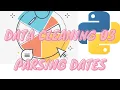Data Cleaning using Pandas Part 3 Parsing Dates