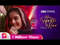 Download Lagu Mere Sapnon Ki Rani | Short Film | Omer Shehzad | Laiba Khan | Faiza Hassan | SeePrime | Original