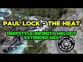 Download Lagu Paul Lock - The Heat (DeepStyle Infinity Melody Extended Mix) @brazilliandeep