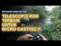 Download Lagu JORAN BC TELESCOPIC MURAH TERBAIK UNTUK MICRO CASTING