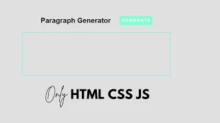 Paragraph Generator HTML CSS JS maryamzohra
