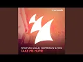 Download Lagu Take Me Home (Original Mix)