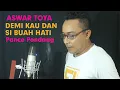 Download Lagu COVER LAGU NOSTALGIA KENANGAN TERBARU 2020 / ASWAR TOYA - DEMI KAU DAN SI BUAH HATI (PANCE PONDAAG)