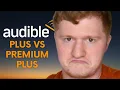 Audible Plus vs Audible Premium Plus