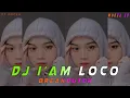 Download Lagu DJ IM LOCO BREAKDUTCH || MOEZA ID