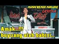 DERISKA - Kini buyuang alah babini ( buyuang nak babini ) david istambul / live orgen tunggal