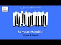 Download Lagu Chord Piano Yovie \u0026 Nuno - Sempat Memiliki