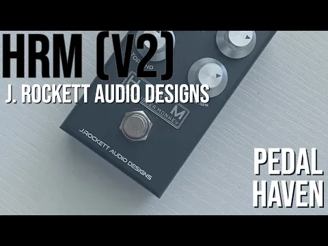 J. Rockett Audio Designs HRM V2 D-Style Overdrive | Delicious Audio