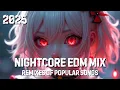 Download Lagu Nightcore EDM Songs 2025 🎧 Bass Boosted Songs Mix