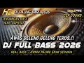 Lagu DJ FULL BASS 2026 CEK SOUND HOREG JERNIH PALING ENAK BUAT JOGET GELENG GELENG (MHLS PRO)