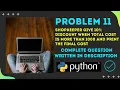 Problem 11 Problem based on if else operators in python