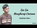 Gustrian Geno - percuma / Sia Sia Mengharap Cintamu | Lirik Lagu