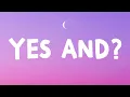 Download Lagu Ariana Grande - Yes And? (Lyrics)