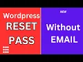 How to Change or Reset Wordpress Password Without Email