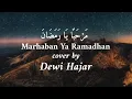 Download Lagu MARHABAN YA RAMADHAN LIRIK || COVER BY DEWI HAJAR