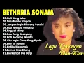Album Betharia Sonata Tanpa Iklan | Lagu Kenangan Era 80-90an Terbaik