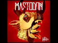 Mastodon - Curl Of The Burl (lyrics)