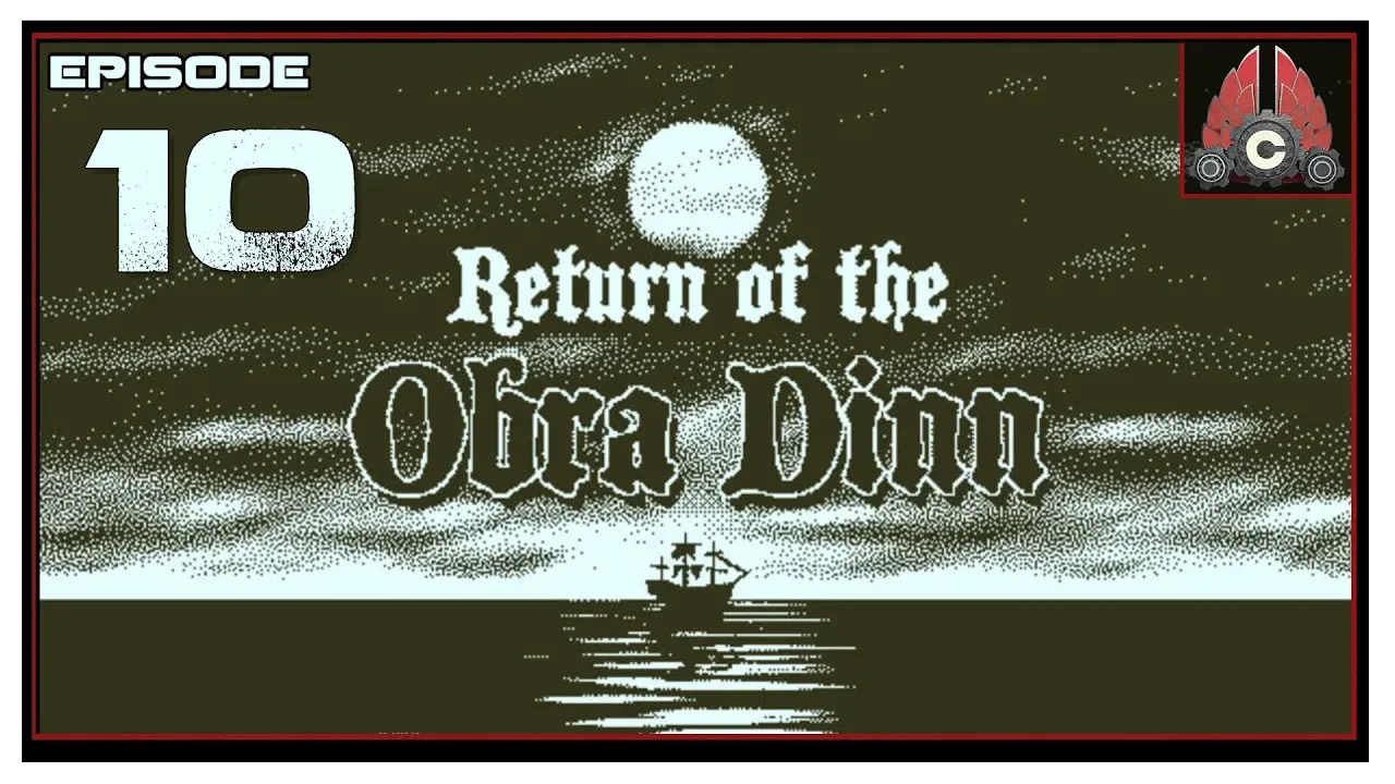 Let's Play Return Of The Obra Dinn With CohhCarnage - Episode 10