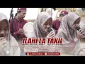 Download Lagu ILAHI LA TAKIL | VOC. LULUK AZ ZAHRA AS SUFYANI