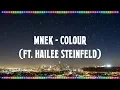 Download Lagu MNEK - Colour (ft. Hailee Steinfeld) [Music With Lyrics]