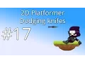 17 Unity 5 tutorial for beginners 2D Platformer - Dodging knifes
