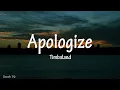 Download Lagu Timbaland - Apologize (lyrics) ft. OneRepublic
