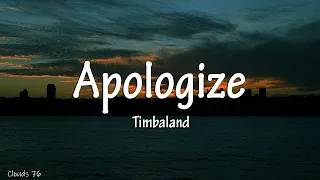 timbaland apologize lyrics ft onerepublic