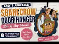 DIY Scarecrow Door Hanger - Easy Fall Decor Deco Exchange Subscription Box