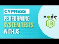 CYPRESS Performing system tests end to end using a JS based tool Cypress introduction