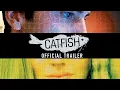 Catfish - Trailer